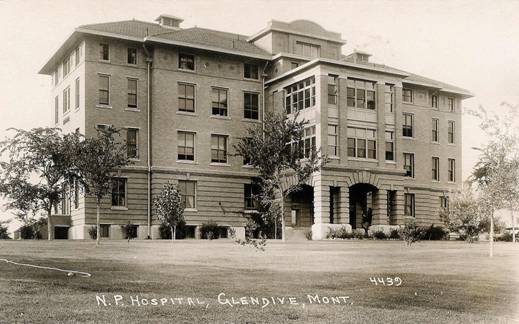 Northern Pacific Hospital, Glendive, MT
